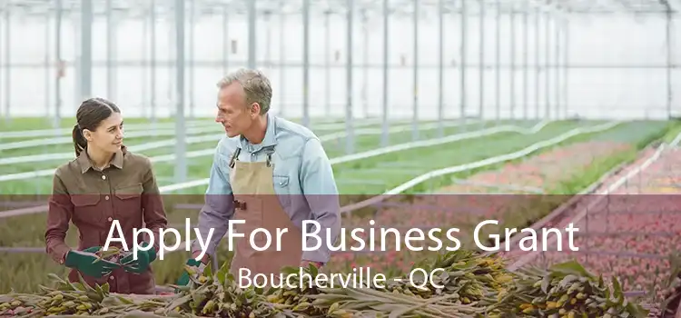 Apply For Business Grant Boucherville - QC
