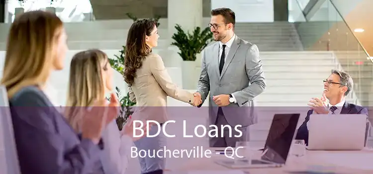 BDC Loans Boucherville - QC