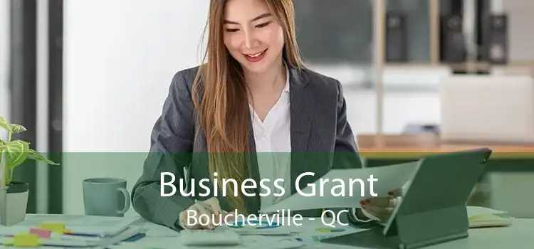 Business Grant Boucherville - QC