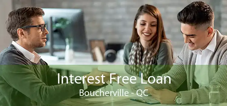 Interest Free Loan Boucherville - QC